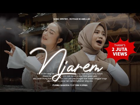 Pusma Shakira feat. Dini Kurnia - NJAREM (Official Music Video)