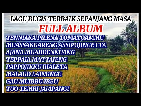 Lagu bugis terbaik sepanjang masa