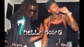 C-Ray ft. Hesus - Hella SwaGG