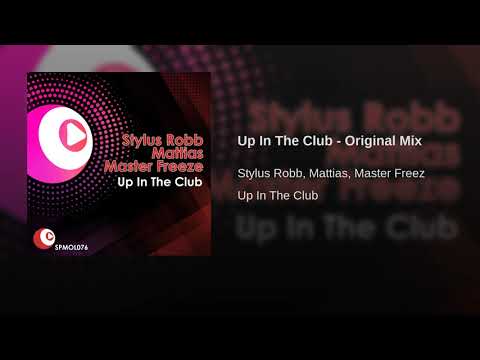 Up In The Club - Original Mix