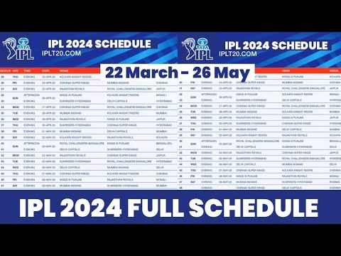 IPL 2024 Schedule - IPL 2024 Schedule Time Table | IPL 2024 Start Date & Full Schedule