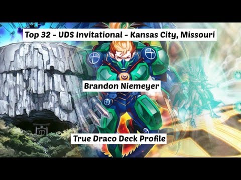 Yu-Gi-Oh! Top 32 - UDS Invitational Kansas City, MO - Brandon Niemeyer - True Draco Deck Profile
