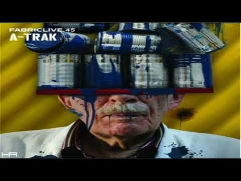 FABRICLIVE. 45 - A-Trak (2009) [Continuous Mix]