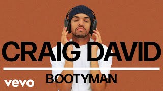 Craig David - Bootyman (Official Audio)