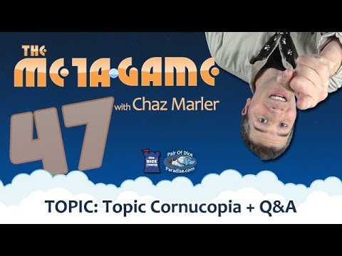 Topic Cornucopia + Q&A (The Meta Game #47)