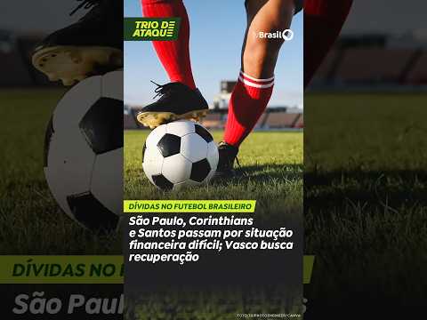 Trio de Ataque | José Trajano analisa as situações financeiras dos times de futebol no Brasil