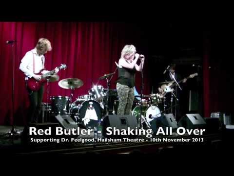 RED BUTLER - Shakin All Over - Support to Dr. Feelgood