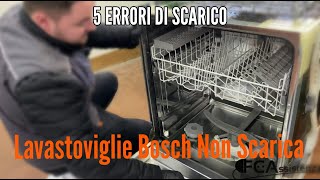 LAVASTOVIGLIE BOSCH NON SCARICA/LAVASTOVIGLIA NON SCARICA/ERRORE SULLO SCARICO/ERRORE E25