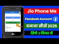 Jio Phone Me Facebook Account Kaise Banaye How To Create New Facebook Account In Jio Phone