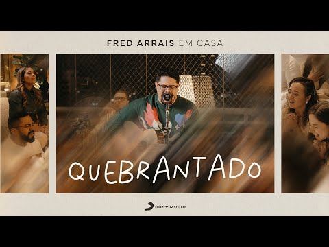 Quebrantado - Fred Arrais