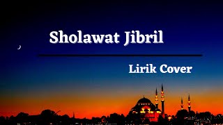 Download lagu Lirik Sholawat Jibril dan Artinya - Santri Njoso mp3