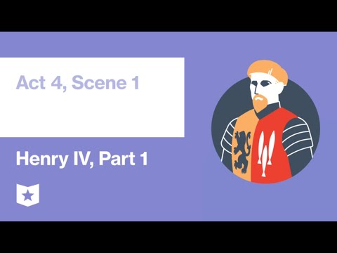 Henry IV, Part 1 | Act 4, Scene 1