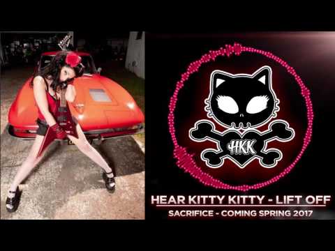 Hear Kitty Kitty - LIFT OFF PROMO