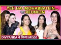 Yeh Hai Mohabbatein REUNION Anita Karan Shireen Aditi Krishna Little Ruhaanika Grown Up