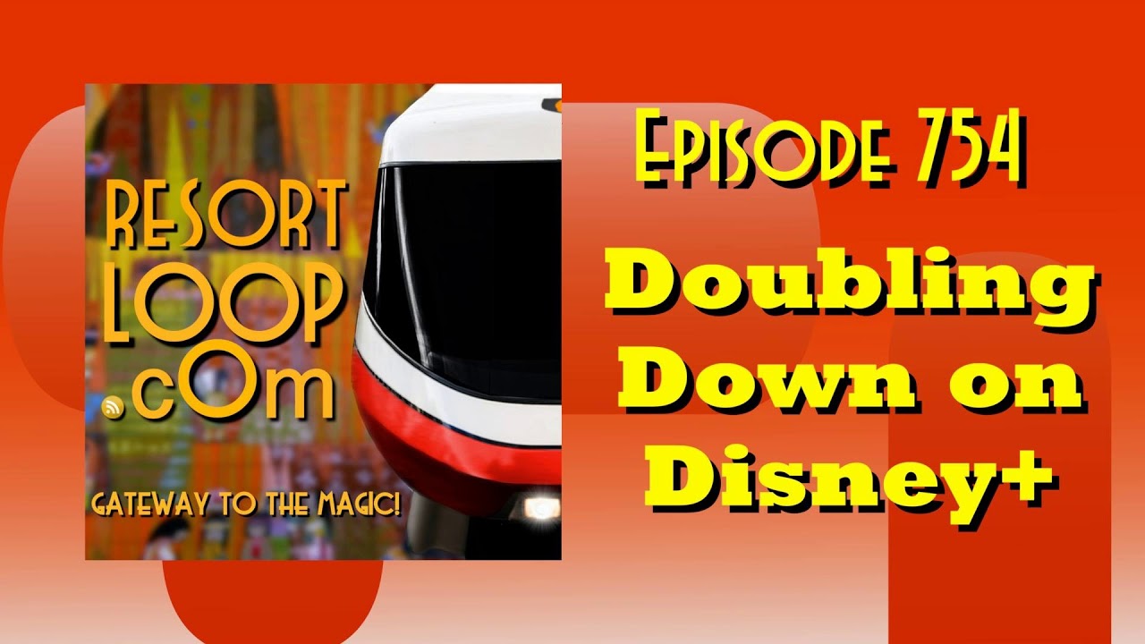 Doubling Down on Disney+ [Ep. 754]