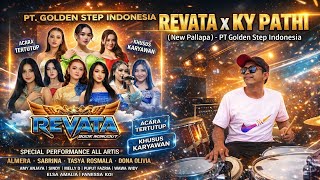 Download lagu REVATA x KY PATIH ( New PALLAPA ) - PT Golden Step Indonesia mp3 Download lagu REVATA x KY PATIH ( New PALLAPA ) - PT Golden Step Indonesia mp3