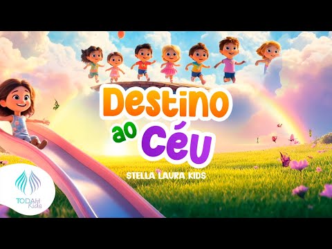 Stella Laura | Destino ao Céu [Stelinha Kids]