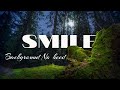 Smile - Background Nasheed