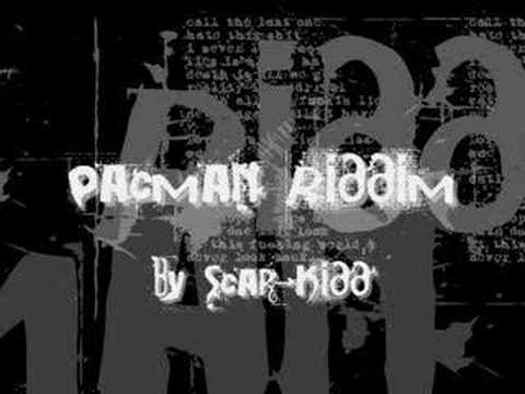 pacman riddim by scar kidd