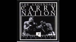 Carry Nation - Grave Mistake