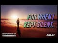 Thought for January 15th 'For when I kept silent