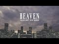 Calum Scott feat. Darren Espanto - Heaven (Official Lyric Video)