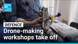 Paris drone workshops surge as Europeans prepare for potential Russian threats