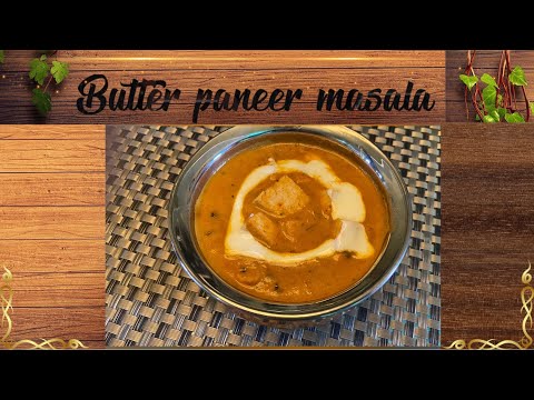 Butter paneer masala | Makhni gravy | The Smokey Flames