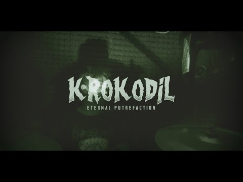 Eternal Putrefaction - Krokodil