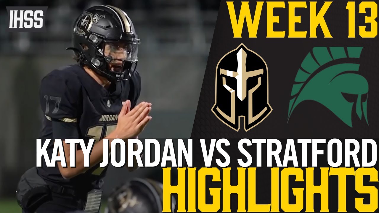 Stratford vs. Katy Jordan Highlights - Intense 6A Division 2 Playoff Game