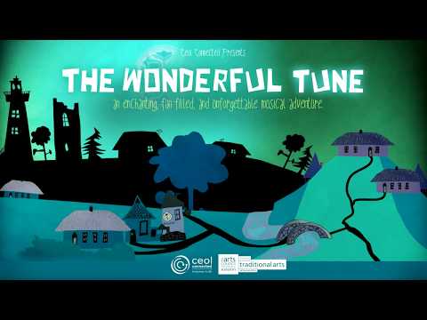The Wonderful Tune by Ceol Connected | 2018 Tour Trailer
