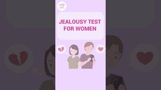 Are You A Jealous Wife I Jealousy Test For Women