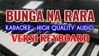 Download lagu Karaoke Bunga Na Rara. Nirwana Trio, Lirik Berjalan, HQ Audio mp3 Download lagu Karaoke Bunga Na Rara. Nirwana Trio, Lirik Berjalan, HQ Audio mp3