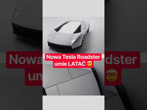 Nowa Tesla Roadster potrafi LATAĆ 🤯