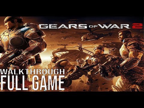 Gears of War 2 Full Game Walkthrough - No Commentary (#GearsofWar2 Full Game) - Gears 2 Full Game