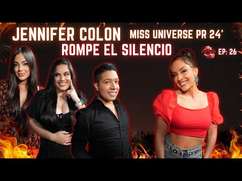 ECHALE PIQUE EP 26 : JENNIFER COLON MISS UNIVERSE PR 24 ROMPE EL SILENCIO