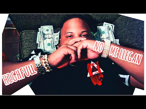 HighFull - No me Llegan - (Official Dembow)