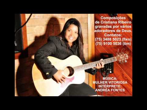 MULHER VITORIOSA   ANDRÉA FONTES