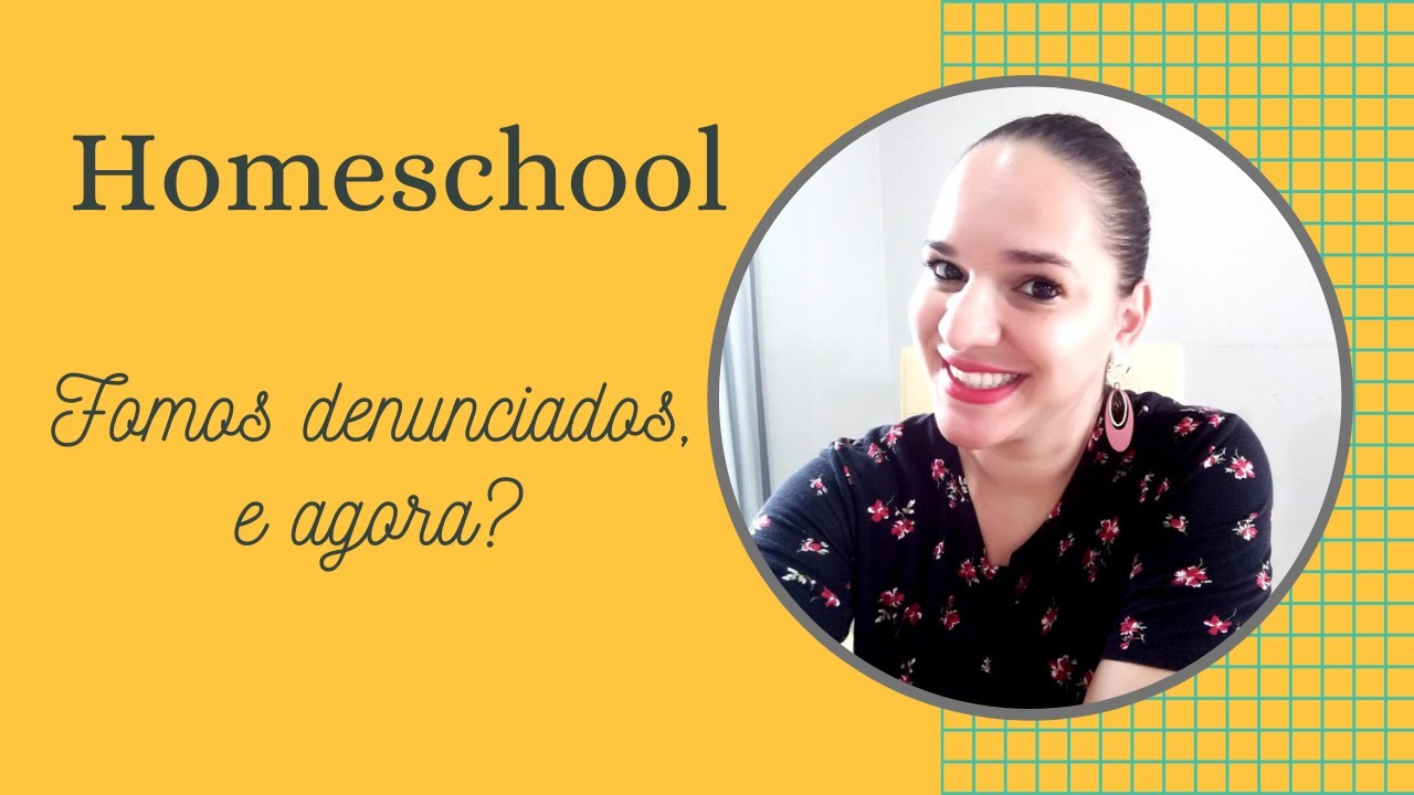 Homeschool - O que acontece com uma família que é denunciada?