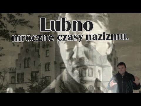 ,,LUBNO- mroczne czasy nazizmu " Tajemnice i wędrówki z Kwiatkiem.