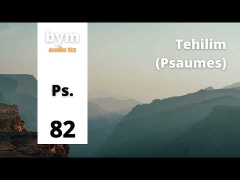 Tehilim (Psaumes) 82 - BYM Audio TTS