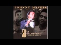 JOHNNY MATHIS - CHANCES ARE 1957 