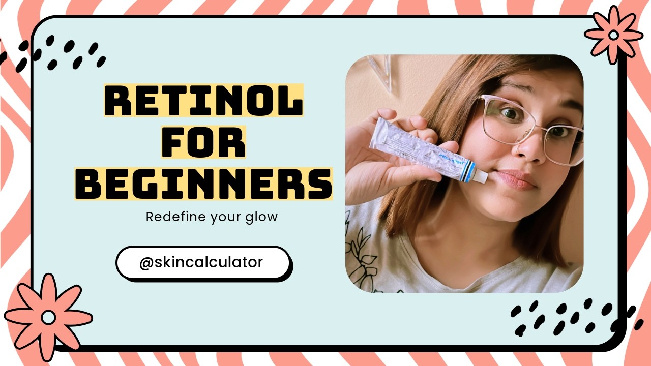 Retinol: The Most Confusing Skincare Ingredient Explained