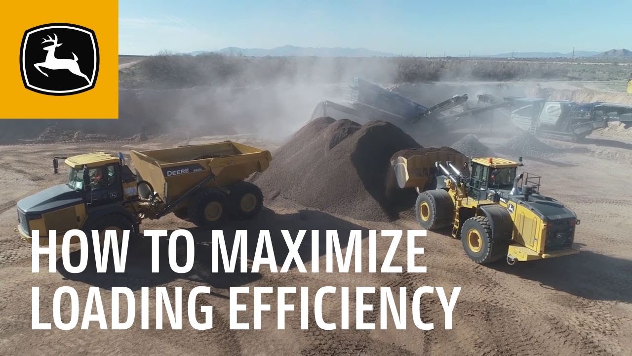 How to Maximize Loading Efficiency | John Deere Wheel Loaders