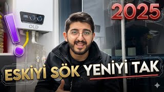 ESKİ KOMBİ YERİNE SIFIR KOMBİ DEĞİŞİMİ NASIL YAPILIR ? SÜREÇ NASIL İŞL