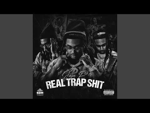 Real Trap Shit