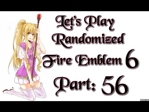 Part 56: Let's Play Randomized Fire Emblem 6, Hard Mode - "Bolting Manor"