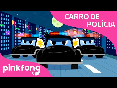 Carro de Polícia | Canções de carro | Pinkfong Canções para crianças
