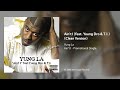 Yung La Ain T I Feat Young Dro T I Clean Version