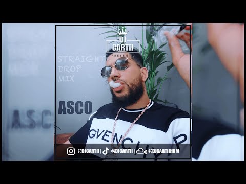 ASCO - Straight Drop 1 - 4 Mix (Mixed By @DJCartiiHHM)
